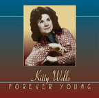 Kitty Wells / Forever Young / Country Music